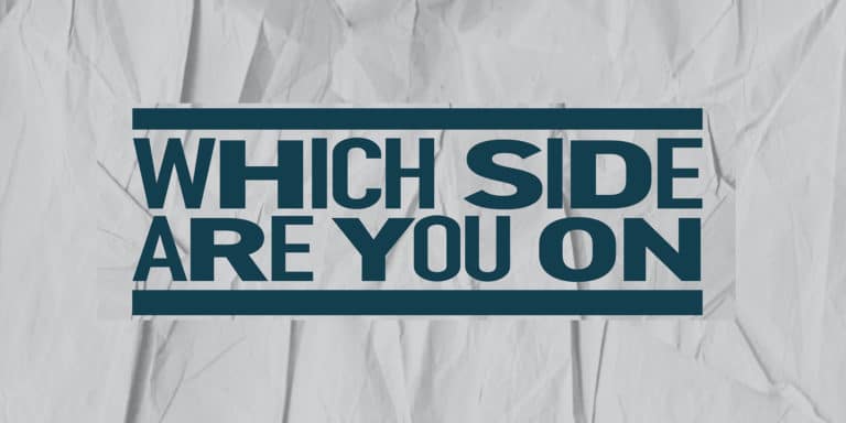 Announcing Single Release: Which Side Are You On?